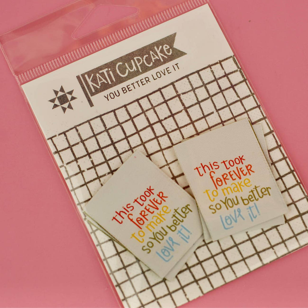 Pack of four You Better Love It sew-in labels by Kati Cupcake