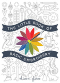 The Little Book of Basic Embroidery