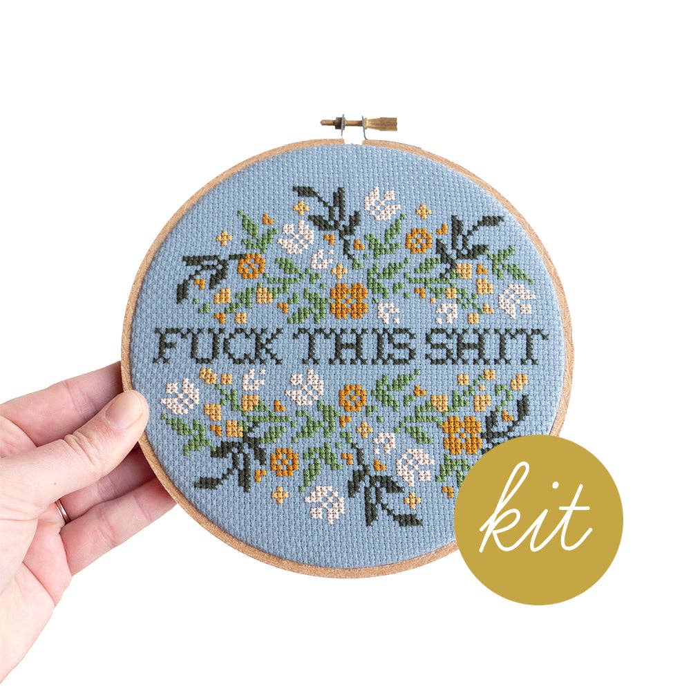 Fuck This Shit cross stitch kit by Junebug and Darlin, a classic floral sampler design